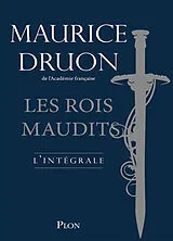 Broschiert Les rois maudits : l'intégrale von Maurice Druon