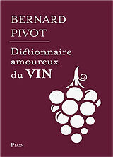 Broché Dictionnaire amoureux du vin de Bernard Pivot