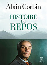 Broché Histoire du repos de Alain Corbin