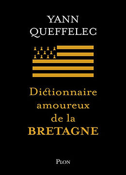 Broché Dictionnaire amoureux de la Bretagne de Yann Queffélec