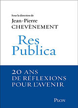 Broché Res Publica : 20 ans de réflexions pour l'avenir de Jean-Pierre Chevènement