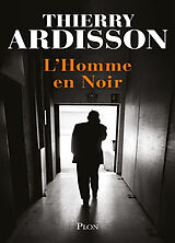 Broschiert L'homme en noir von Thierry Ardisson