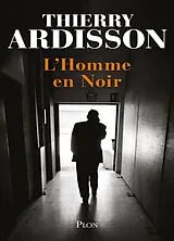 Broschiert L'homme en noir von Thierry Ardisson