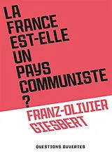 Broschiert La France est-elle un pays communiste ? von Franz-Olivier Giesbert