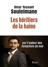 Broschiert Les héritiers de la haine von Omar Youssef Souleimane