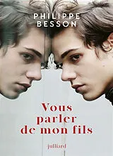 Broschiert Vous parler de mon fils von Philippe Besson