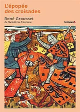 Broschiert L'épopée des croisades von René Grousset