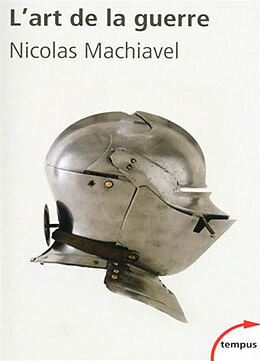 Broché L'art de la guerre de Nicolas Machiavel