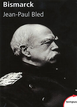 Broché Bismarck de Jean-Paul Bled