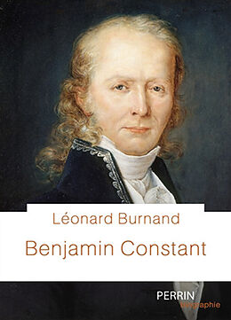 Broché Benjamin Constant de Léonard Burnand