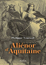 Broché Aliénor d'Aquitaine de Philippe Tourault