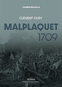 Broché Malplaquet 1709 de Clément Oury