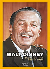 Broché Walt Disney de Olivier Cotte