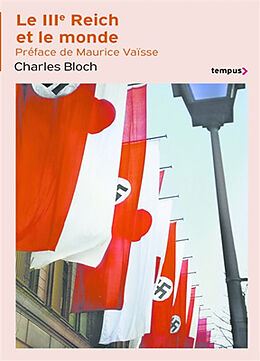 Broché Le IIIe Reich et le monde de Charles Bloch