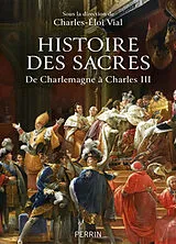Broschiert Histoire des sacres : de Charlemagne à Charles III von 