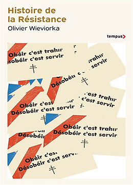 Broché Histoire de la Résistance : 1940-1945 de Olivier Wieviorka