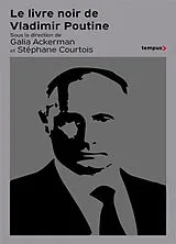 Broschiert Le livre noir de Vladimir Poutine von Galia; Courtois, Stéphane Ackerman