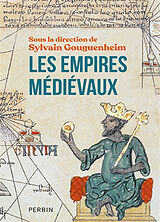 Broché Les empires médiévaux de 