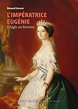 Broschiert L'impératrice Eugénie von Edouard Vasseur
