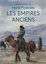 Broschiert Les empires anciens von Marie Favereau