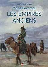 Broschiert Les empires anciens von Marie Favereau