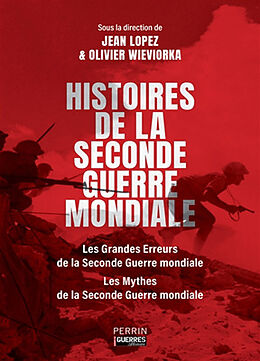 Broché Histoires de la Seconde Guerre mondiale de Jean; Wieviorka, Olivier Lopez