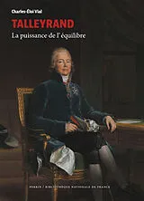 Broschiert Talleyrand : la puissance de l'équilibre von Charles-Eloi Vial