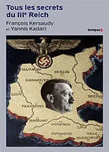 Broschiert Tous les secrets du IIIe Reich von François; Kadari, Yannis Kersaudy