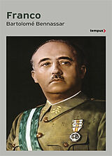 Broschiert Franco von Bartolomé Bennassar