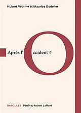 Broschiert Après l'Occident ? von Hubert; Godelier, Maurice Védrine