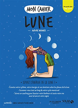 Broché Mon cahier Lune : suivez l'énergie de la Lune ! de Aurore Widmer