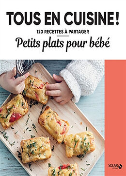 Broché Petits plats pour bébés de 