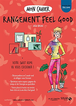 Broché Mon cahier rangement feel good de Leïla Bezaz