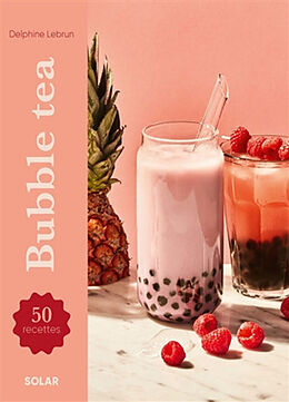 Broché Bubble tea : 50 recettes de Delphine Lebrun