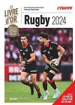 Broché Rugby 2024 : le livre d'or de Pierre-Michel; Raulin, Maxime Bonnot