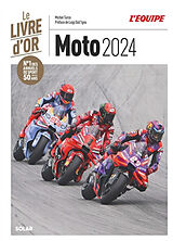 Broché Moto 2024 : le livre d'or de Turco Michel