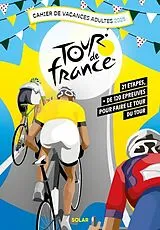 Broschiert Tour de France : cahier de vacances adultes 2025 von Mativox