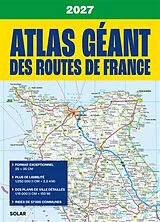 Broschiert Atlas géant des routes de France 2027 von 