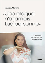 Broschiert Une claque n'a jamais tué personne von Daniela Martins