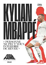Broschiert Kylian Mbappé : personne ne peut vous interdire de rêver von 