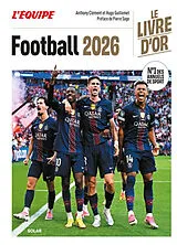 Broschiert Football 2026 : le livre d'or von Anthony; Guillemet, Hugo Clément