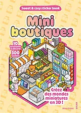 Broschiert Mini boutiques : 10 boutiques à décorer, 300 stickers : créez des mondes miniatures en 3D ! von Marc Ordiali