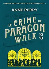 Broschiert Le crime de Paragon Walk : une enquête de Charlotte et Thomas Pitt von Anne Perry