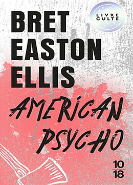 Broché American psycho de Bret Easton Ellis