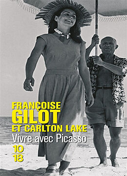 Broché Vivre avec Picasso de Françoise; Lake, Carlton Gilot