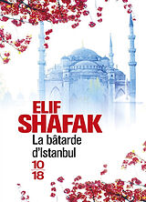 Broché La bâtarde d'Istanbul de Elif Shafak