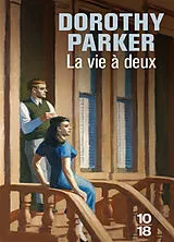 Broschiert La vie à deux von Dorothy Parker