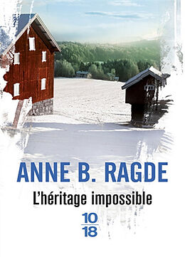 Broché L'héritage impossible de Anne B. Ragde