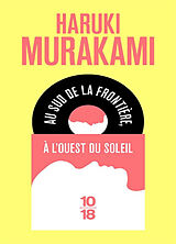 Broschiert Au sud de la frontière, à l'ouest du soleil von Haruki Murakami