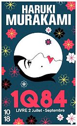 Broschiert 1Q84. Vol. 2. Juillet-septembre von Haruki Murakami